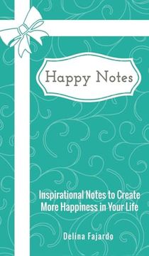 portada Happy Notes: Inspirational Notes to Create More Happiness in Your Life