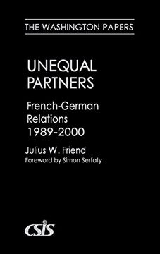 portada Unequal Partners: French-German Relations, 1989-2000 (Washington Papers)