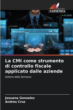portada La CMI come strumento di controllo fiscale applicato dalle aziende (en Italiano)