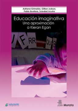 portada Educación Imaginativa: Una Aproximación a Kieran Egan (in Spanish)