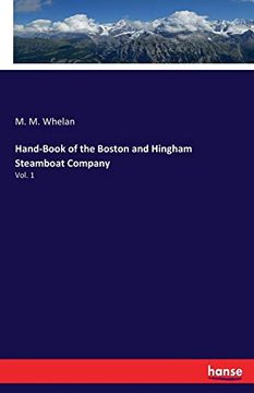 portada Hand-Book of the Boston and Hingham Steamboat Company: Vol. 1 (en Inglés)