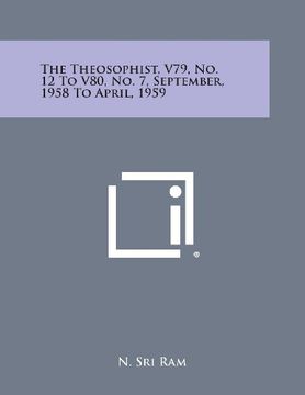 portada The Theosophist, V79, No. 12 to V80, No. 7, September, 1958 to April, 1959