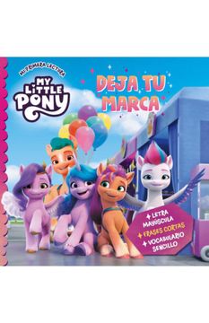 portada My Little Pony. Mi primera lectura - Deja tu marca (in Spanish)