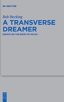 portada A Transverse Dreamer Essays on the Book of Micah (en Inglés)
