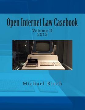 portada Open Internet Law Casebook: Volume II (en Inglés)