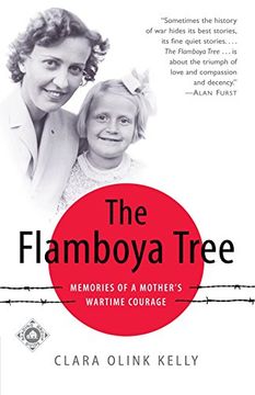 portada The Flamboya Tree: Memories of a Mother's Wartime Courage (en Inglés)