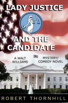 portada lady justice and the candidate (en Inglés)