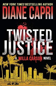 portada Twisted Justice: Volume 2 (The Hunt for Justice Series) (en Inglés)
