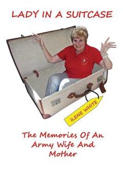 portada Lady In A Suitcase: Memories Of An Army Wife And Mother (en Inglés)