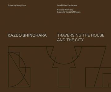 portada Kazuo Shinohara: On the Threshold of Space-Making (in English)