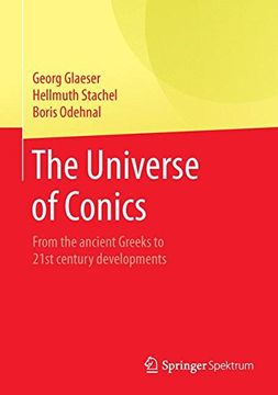 portada The Universe of Conics: From the ancient Greeks to 21st century developments