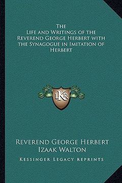 portada the life and writings of the reverend george herbert with the synagogue in imitation of herbert