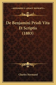 portada De Benjamini Prioli Vita Et Scriptis (1883) (en Latin)