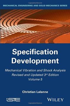 portada Mechanical Vibration And Shock Analysis, Specification Development (mechanical Vibration And Shock Analysis: Mechanical Engineering And Solid Mechanics) (in English)