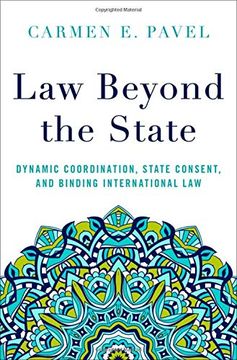 portada Law Beyond the State: Dynamic Coordination, State Consent, and Binding International law (en Inglés)