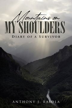 portada Mountains on My Shoulders: Diary of A Survivor (en Inglés)