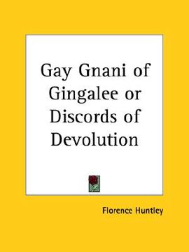 portada gay gnani of gingalee or discords of devolution (en Inglés)