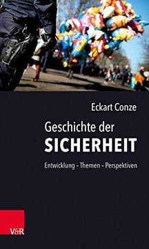 portada Geschichte Der Sicherheit: Entwicklung - Themen - Perspektiven (en Alemán)