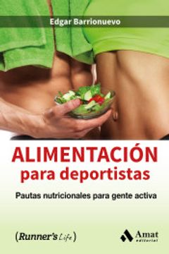 portada Alimentacion Para Deportistas: Pautas Nutricionales Para Gente Activa (in Spanish)