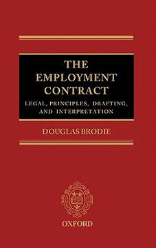 portada the employment contract: legal principles, drafting, and interpretation (en Inglés)