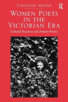 portada Women Poets in the Victorian Era: Cultural Practices and Nature Poetry (en Inglés)