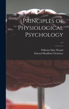 portada Principles of Physiological Psychology; v.1 (en Inglés)