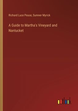 portada A Guide to Martha's Vineyard and Nantucket (in English)