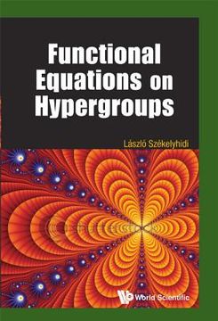 portada functional equations on hypergroups (en Inglés)