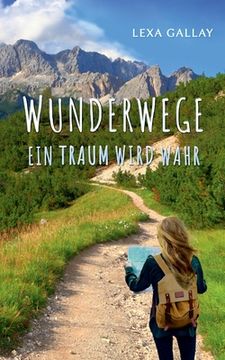 portada Wunderwege: Ein Traum wird wahr (in German)