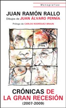 portada Crónicas de la Gran Recesión (2007-2009): 90 artículos sobre la crisis (Monografías)