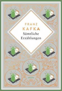 portada Kafka - Sämtliche Erzählungen. Schmuckausgabe mit Kupferprägung (en Alemán)