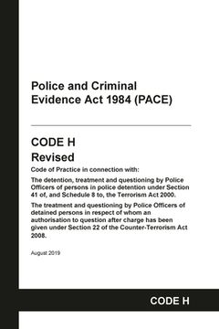 portada PACE Code H: Police and Criminal Evidence Act 1984 Codes of Practice (en Inglés)
