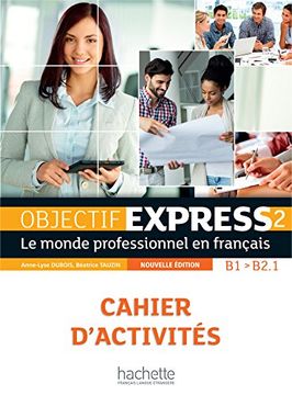 portada Objectif Express 2 nouvelle édition : Cahier d'activités, (French Edition)