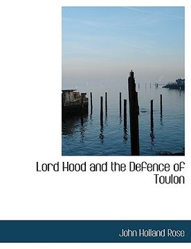portada lord hood and the defence of toulon