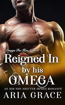portada Reigned in by his Omega: M (in English)