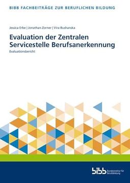 portada Evaluation der Zentralen Servicestelle Berufsanerkennung (en Alemán)