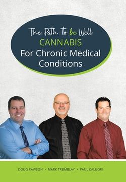 portada Cannabis for Chronic Medical Conditions: The Path To Be Well (en Inglés)
