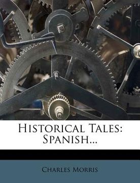 portada historical tales: spanish... (en Inglés)