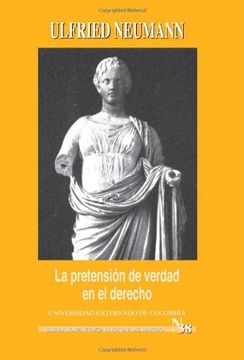 portada La Pretención de Verdad en el Derecho y Tres Ensayos Sobre Radbruch (in Spanish)
