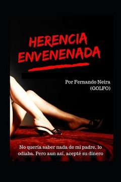portada Herencia Envenenada (in Spanish)