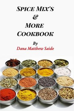 portada Spice Mix's and More Cookbook (en Inglés)