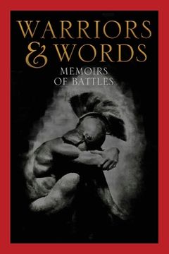 portada Warriors & Words: Memoirs of Battles (en Inglés)