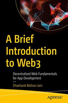 portada A Brief Introduction to Web3: Decentralized web Fundamentals for app Development 