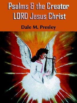 portada psalms & the creator lord jesus christ (en Inglés)