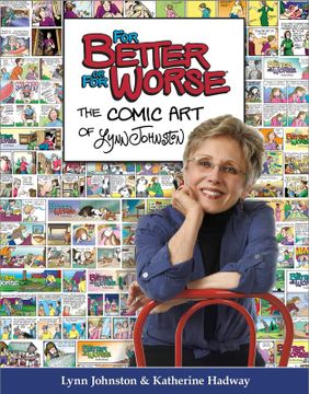 portada For Better or for Worse: The Comic art of Lynn Johnston (en Inglés)
