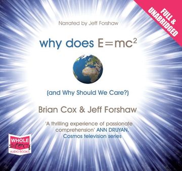 portada Why Does E=mc2 and Why Should We Care?