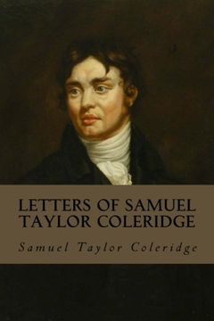 portada 1-2: Letters of Samuel Taylor Coleridge: Complete Volumes I & II
