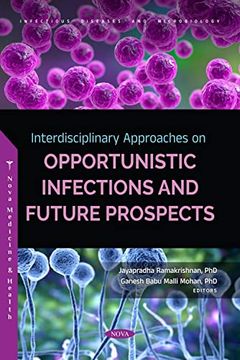 portada Interdisciplinary Approaches on Opportunistic Infections and Future Prospects (en Inglés)