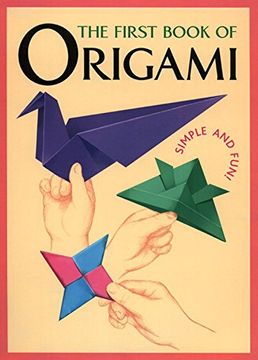 portada The First Book of Origami: Simple and Fun! 
