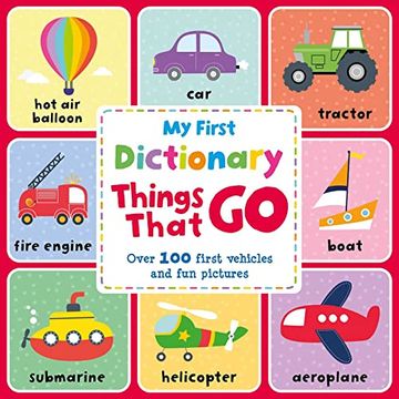 portada Things That go: A First Picture Dictionary (en Inglés)